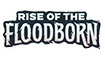 Rise of the Floodborn